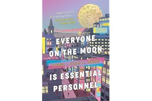 Everyone on the Moon is Essential Personnel
