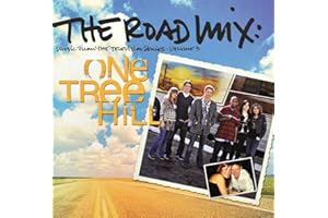 One Tree Hill - Music from the Television Series, Vol. 3: The Road Mix (Bande Originale)