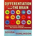 Differentiation and the Brain: How Neuroscience Supports the Learner-Friendly Classroom