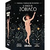 El Tarot del Zodiazo: manual y baraja de 78 cartas