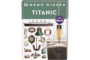 memo Wissen. Titanic: Bau des Luxusliners, Leben an Bord, tragischer Untergang: Kompetentes Sachwissen und kahoot-Quizfragen. Für Kinder ab 8 Jahren