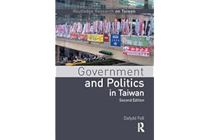 Government and Politics in Taiwan (Routledge Research on Taiwan Series)