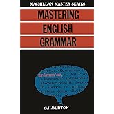 Mastering English Grammar: 33 (Bloomsbury Master Series)