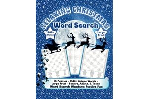 Relaxing Christmas Word Search Puzzles For Seniors, Adults & Teens Large Print 1500+ Words 75 Puzzles: Fun, Cozy and Relaxing Winter Word Search Puzzles For Senior, Adults & Teens