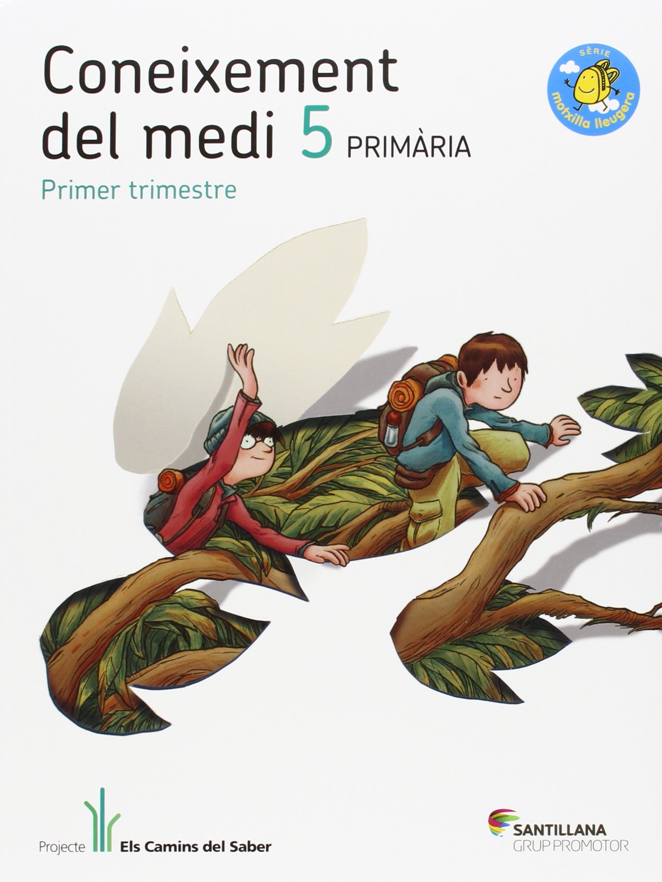 CONEIXEMENT DEL MEDI 5 PRIMARIA ELS CAMINS DEL SABER