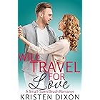 Will Travel for Love: A Small-Town Beach Romance (Sweet Nothings Bake Shop Book 2) (English Edition)