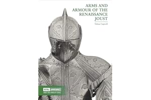 Arms and Armour of the Renaissance Joust