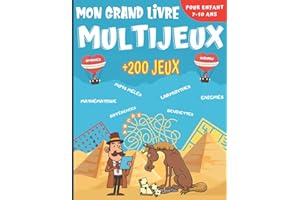 Mon Grand Livre Multi Jeux: Pour enfant de 7 à 10 ans - Plus de 200 jeux dans 14 thèmes différents - Enigmes, casse-têtes, mots mêlés, labyrinthes, sudoku et bien plus. Cadeau idéal pour les enfants.