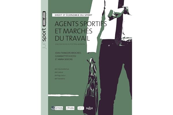 Agents sportifs et marchés du travail - Analyses issues du football mondial