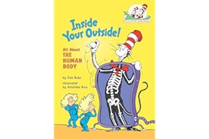 Inside Your Outside: All About the Human Body (Cat in the Hat's Learning Library)