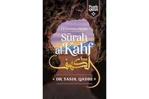 Lessons from Surah al-Kahf (Pearls from the Qur'an)