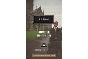 Collected Short Fiction of V. S. Naipaul (Everyman's Library Contemporary Classics Series, Band 334)