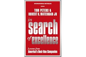 In Search Of Excellence: Lessons from America's Best-Run Companies (Profile Business Classics)