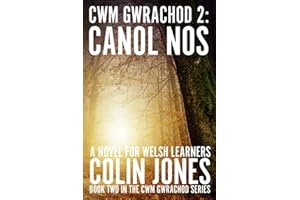 Canol Nos: Nofel Cwm Gwrachod I Ddysgwyr