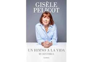Un himno a la vida: Mi historia (Narrativa)