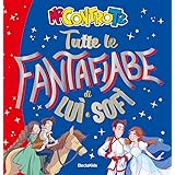 Tutte le fantafiabe di Luì e Sofì. Ediz. a colori: Vol. 2