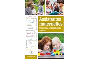 Assistantes maternelles : un monde extraordinaire