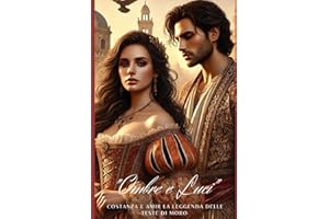 "Ombre e Luci": Costanza e Amir, la leggenda delle Teste di Moro