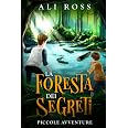 La Foresta dei Segreti: Piccole Avventure