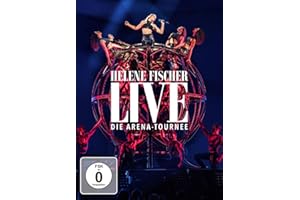 Helene Fischer Live - Die Arena Tournee