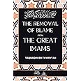The removal of blame from the great Imams: رفع الملام عن الأئمة الأعلام