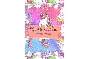 Diario 2023 2024 scuola unicorno: Agenda scolastica giornaliera da settembre 2023 a luglio 2024, Organizzatore e pianificatore per studenti delle ... medie e superiori - una pagina al giorno