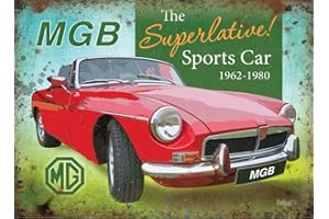 SIGNS-UNIQUE 15x20cm MGB the superlative classic sports car metal advertising wall sign