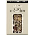 IL LIBRO DI TUTTI I LIBRI