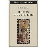 IL LIBRO DI TUTTI I LIBRI