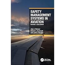 SAFETY MANAGEMENT SYSTEMS IN AVIATION 3ED (PB 2023) : Stolzer