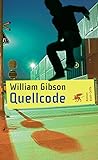 Quellcode: Roman von William Gibson (1. März 2008) Gebundene Ausgabe