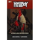 Il seme della distruzione. Hellboy (Vol. 1)