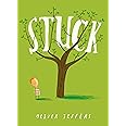 Stuck: A hilarious illustrated picture book for kids 3-5, from the creator of international bestseller Here We Are