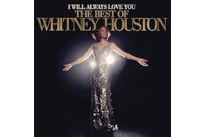 Whitney Houston - I Will Always Love You: The Best of