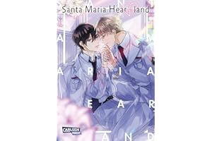 Santa Maria Heartland: Gefühlvoller Boys-Love-Einzelband zwischen zwei Soldaten mit gemeinsamer Vergangenheit