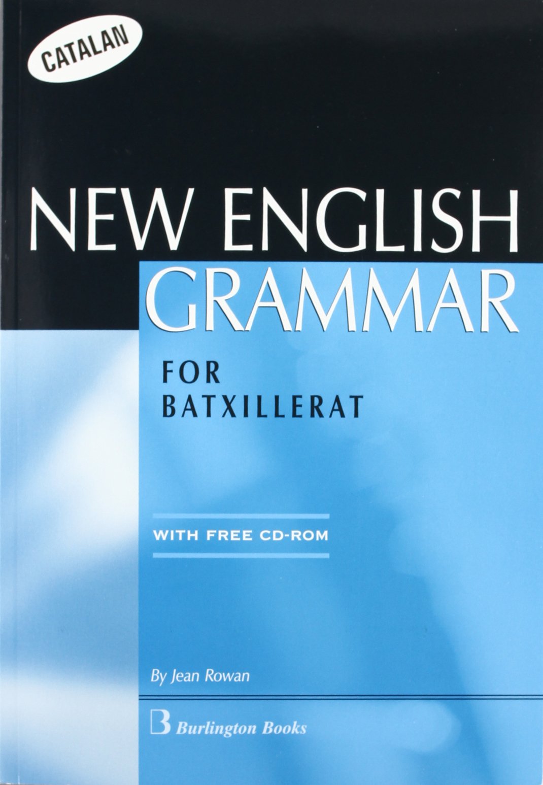 ENGLISH GRAMMAR BACHILLERATO ALUM CATALA