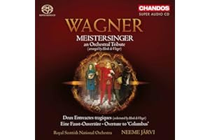 Wagner: Meistersinger, An orchestral tribute
