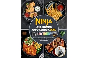Ninja Air Fryer Cookbook UK- XXL Coloured Version! Delicious & Easy Recipes Designed for Your Ninja Foodi Dual Zone | The Airfryer Cook Book for Two Frying Baskets