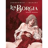 LOS BORGIA. EDICI&Oacute;N INTEGRAL. NUEVA EDICION (COMIC EUROPEO)