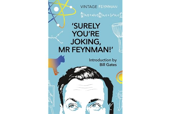 Surely You're Joking Mr Feynman: Adventures of a Curious Character