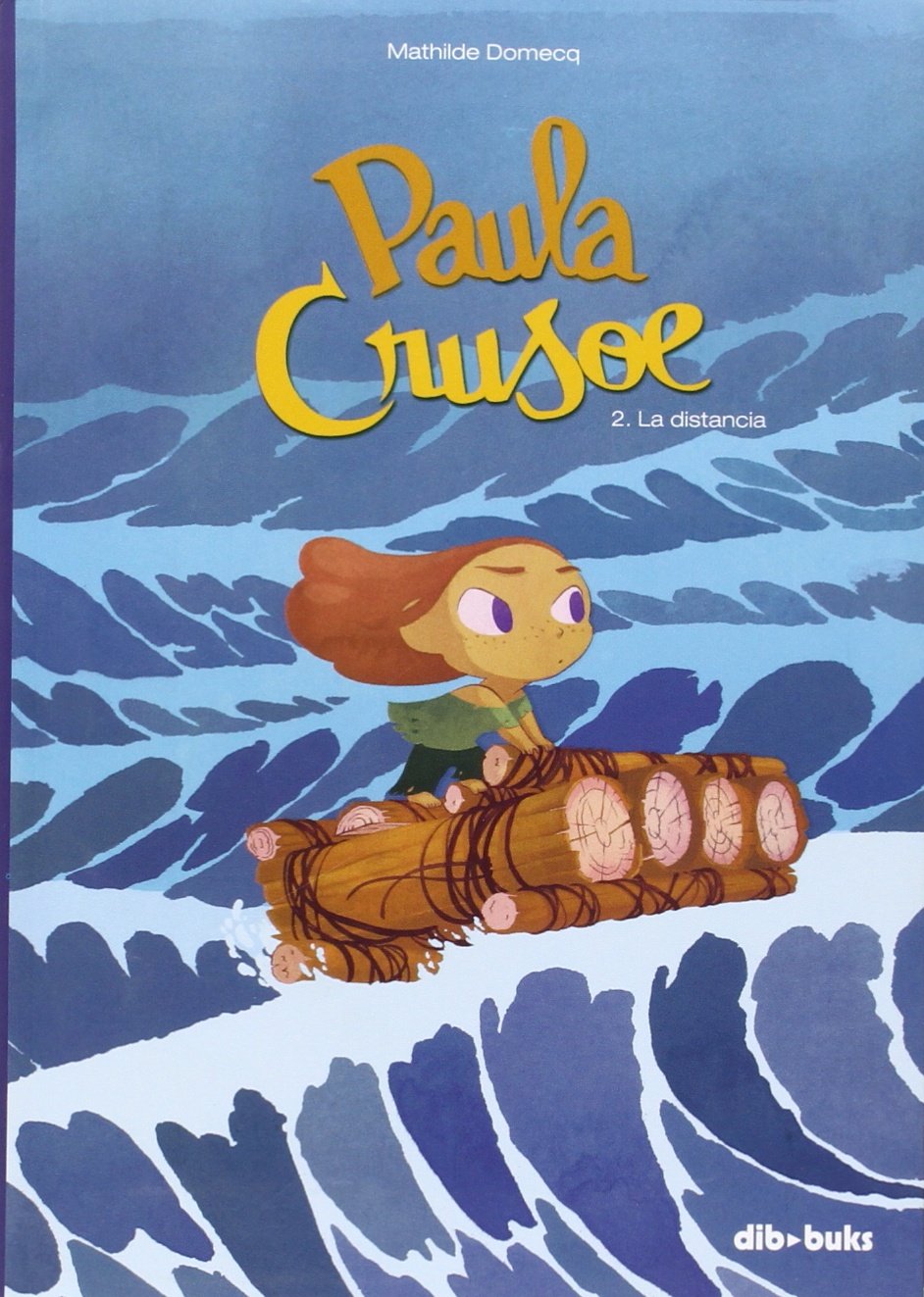 Paula Crusoe 2. La Distancia