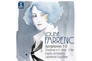 Louise Farrenc: Symphonies Nos. 1-3, Overtures Nos. 1 & 2