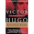 Victor Hugo: A Biography