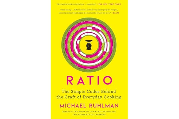 Ratio: The Simple Codes Behind the Craft of Everyday Cooking.