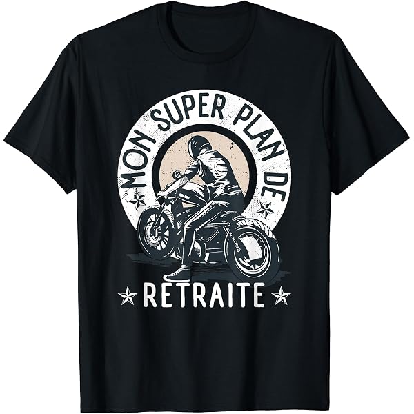 T-shirt Motard « Retraite » Cadeau Pour Motorcycliste | 100% Coton