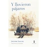 Y llovieron p&aacute;jaros: 19 (Tour de force)