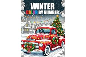Winter Color By Number Coloring Book: Large Print Winter Christmas Season Coloring For Adults, Seniors and Kids