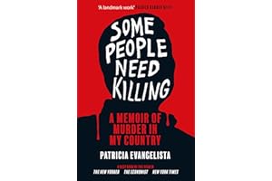 Some People Need Killing: A Memoir of Murder in the Philippines