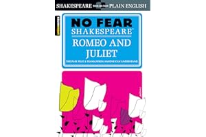 No Fear Romeo And Juliet Crowther: No Fear Shakespeare Side-by-Side Plain English