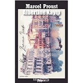 Albertine Kayıp: Kayıp Zamanın İzinde